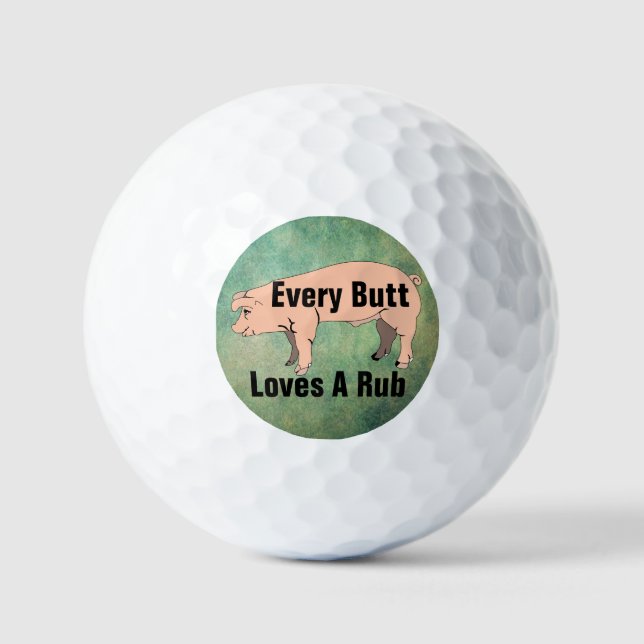 Jeden Hintern Liebe ein Rub Golf Ball (Vorderseite)