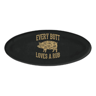Jeden Hintern Lieben ein gutes Rub Funny Pig Schwe Namenschild