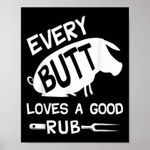 Jeden Hintern Lieben ein gutes Rub Funny Schweinef Poster