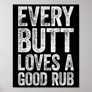 Jeden Hintern Lieben ein gutes Rub Grillen Smoker Poster