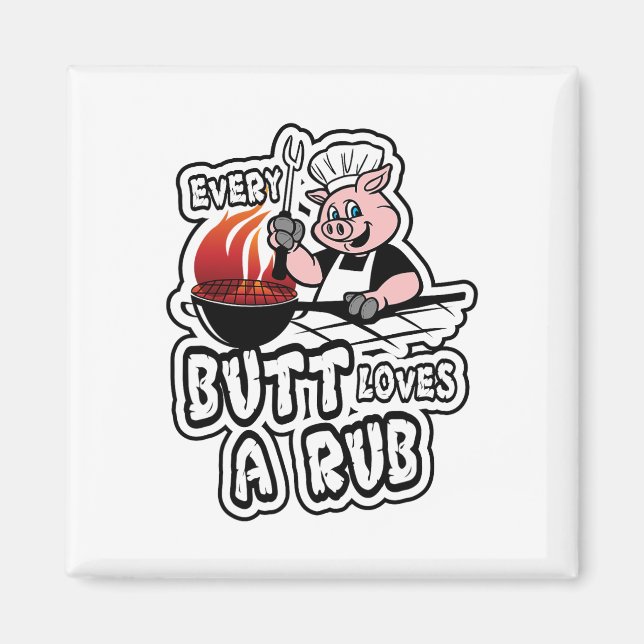 Jeden Hintern Lieben ein Rub Phantastisch Fleisch  Magnet (Vorne)
