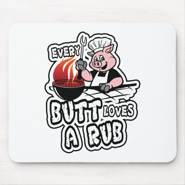 Jeden Hintern Lieben ein Rub Phantastisch Fleisch  Mousepad (Vorne)