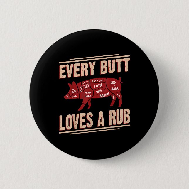 Jeden Hintern Lieben Rub Grilling Grillen Smoker G Button (Vorderseite)