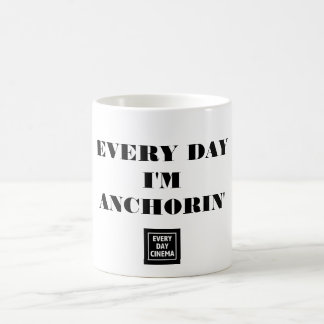 Jeden Tag bin ich Anchorin-Tasse Kaffeetasse