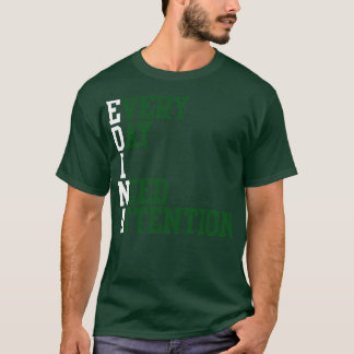 Jeden Tag brauche ich Aufmerksamkeit 1 T-Shirt