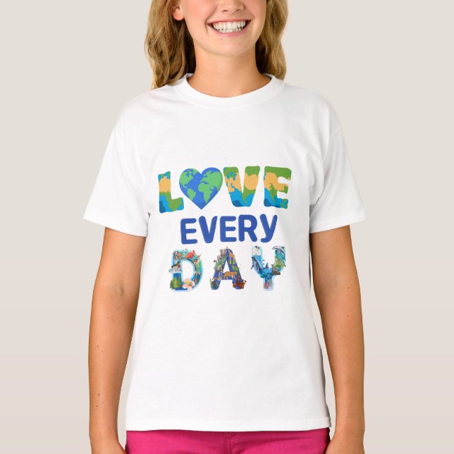 Jeden Tag die Liebe T-Shirt (Vorderseite)