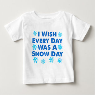 Jeden Tag ein Schneetag Baby T-shirt