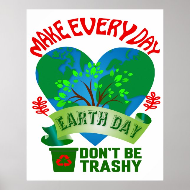 Jeden Tag einen großen Earth Day Poster (Vorne)