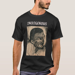Jeden Tag feiern indigene Menschen T-Shirt