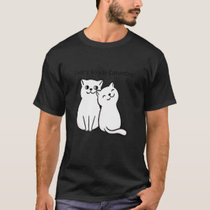 Jeden Tag ist Caterday Chat Lover T-Shirt