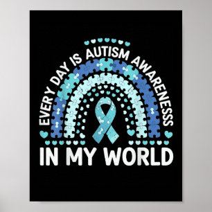 Jeden Tag ist das Bewusstsein für Autismus in mein Poster