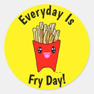 Jeden Tag ist der Fry Day! Kawaii Französisch-Fri Runder Aufkleber