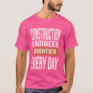 Jeden Tag ist der lustige Bauingenieur glänzend T-Shirt