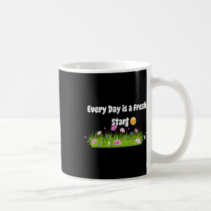 Jeden Tag ist ein Aufkleber für den Neubeginn Kaffeetasse