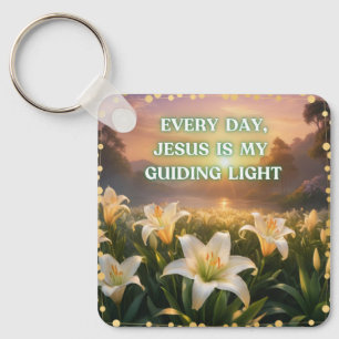 Jeden Tag ist Jesus mein leitendes Licht Schlüsselanhänger