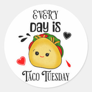 Jeden Tag ist Taco Dienstag Runder Aufkleber