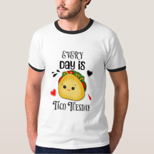 Jeden Tag ist Taco Dienstag T-Shirt