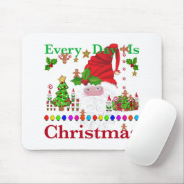 Jeden Tag ist Weihnachten Mousepad