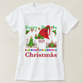 Jeden Tag ist Weihnachten T-Shirt
