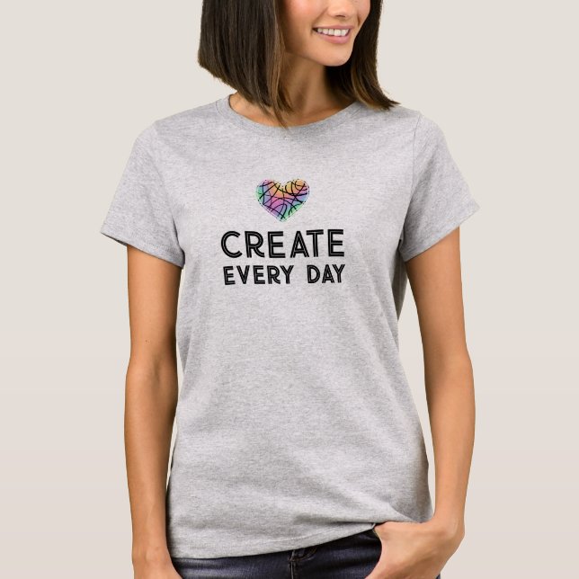 Jeden Tag Regenbogenherz erstellen T-Shirt (Vorderseite)