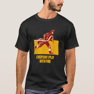 Jeden Tag spiele ich mit Feuerwehrmann Spaß Firem T-Shirt