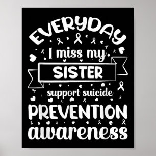 Jeden Tag vermisse ich meine Schwester Unterstützu Poster