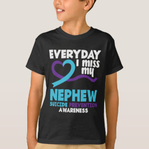 Jeden Tag verzeihe ich meine Nephew-Kenntnisse zur T-Shirt