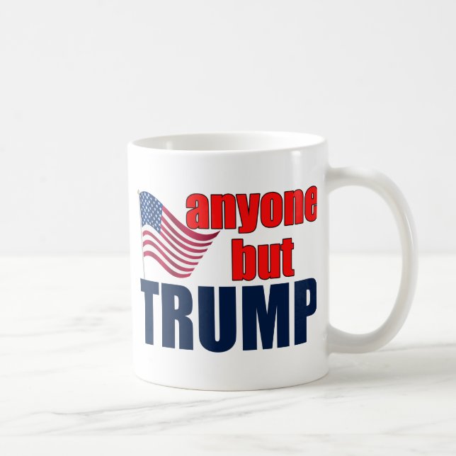 Jeder außer Trump Tasse (Rechts)
