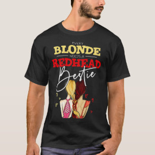 Jeder Blondine braucht eine Rotkopffreund-BESTE FR T-Shirt