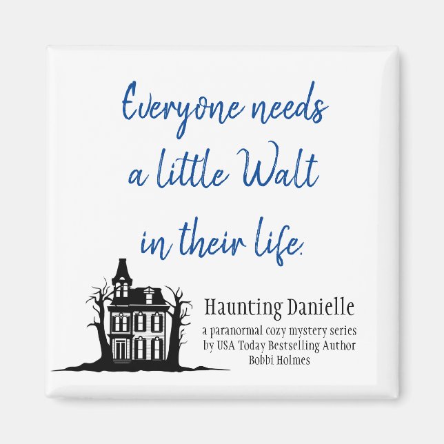 Jeder braucht ein kleines Walt Magnet (Vorne)