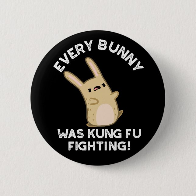 Jeder Bunny Kung Fu Kämpfen Rabbit Pun Dark BG Button (Vorderseite)