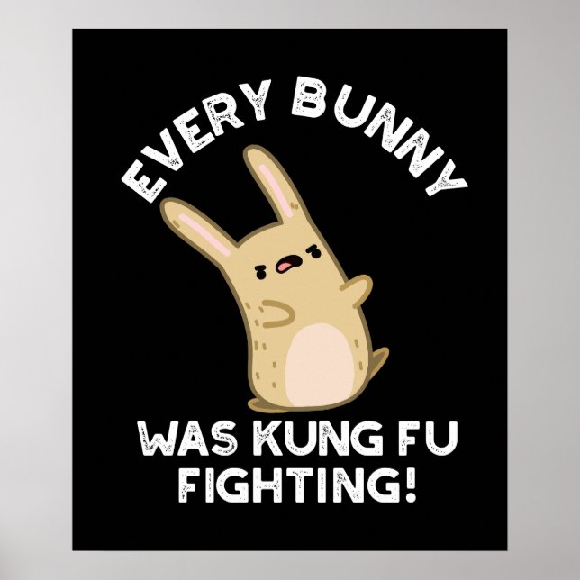 Jeder Bunny Kung Fu Kämpfen Rabbit Pun Dark BG Poster (Vorne)