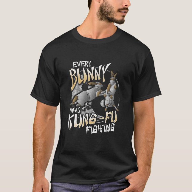 Jeder Bunny war Kung Fu Kampf Bunny Funny Funny Ma T-Shirt (Vorderseite)