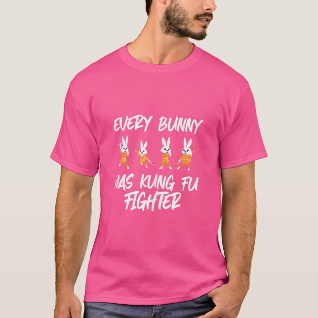 Jeder Bunny war Kung Fu KampfOutfit T-Shirt (Vorderseite)