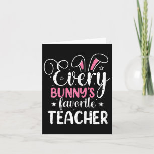 Jeder Bunnys Lieblings-Lehrer Osternwitscher Frühl Karte