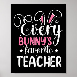 Jeder Bunnys Lieblings-Lehrer Osternwitscher Frühl Poster