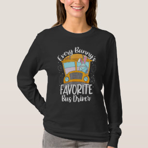 Jeder Bunny's Lieblings-Schulbus-Fahrer Happy Eas T-Shirt