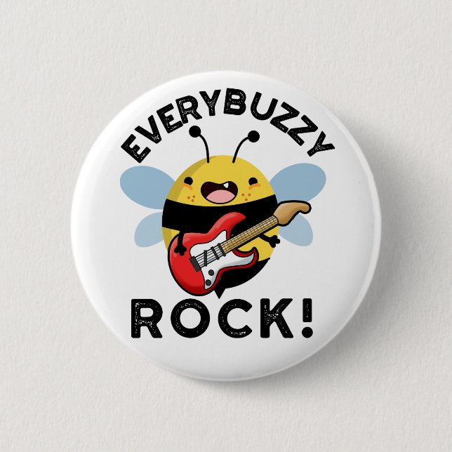 Jeder Buzzy Rock Funny Music Pun Button (Vorderseite)