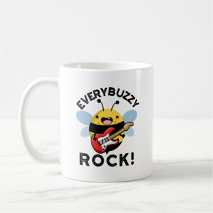 Jeder Buzzy Rock Funny Music Pun Kaffeetasse