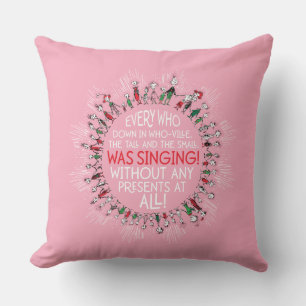 Jeder, der in Who Ville herunter geht Kissen