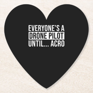 Jeder Drohnenpilot bis Acro Funny Quadcopter Untersetzer