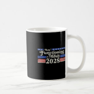 Jeder funktionierende Erwachsene 2028 Funny Retro  Kaffeetasse