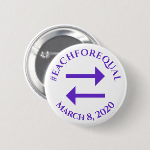 Jeder für Equal Hashtag März 8 Frauentag 2020 Button
