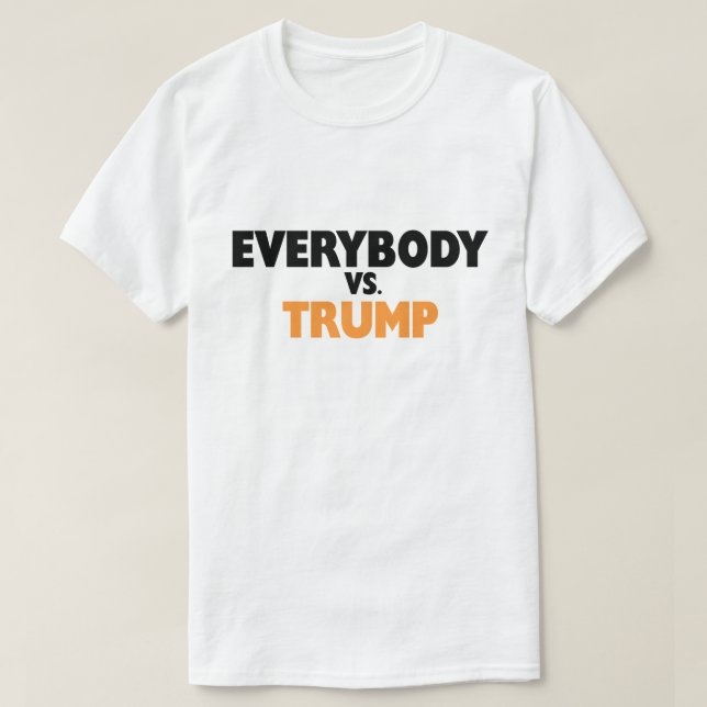Jeder gegen Trumpf-T - Shirt (Design vorne)
