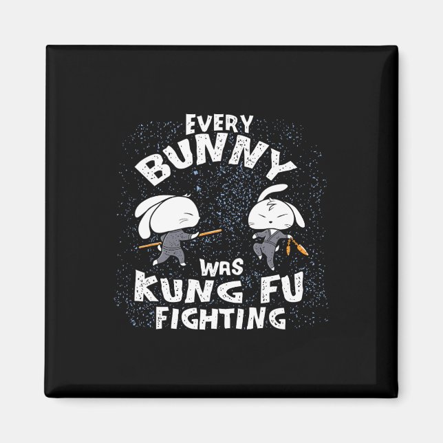 Jeder Hase kämpfte Kung Fu Karate Ninja Ost Magnet (Vorne)