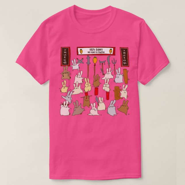 Jeder Hase war Kung-Fan-Kämpfe T-Shirt (Design vorne)