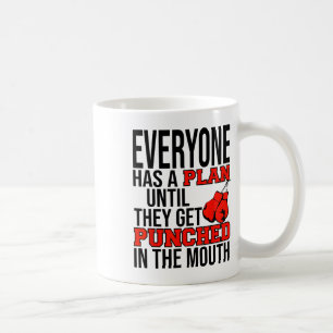 Jeder hat einen Plan, bis er in die Kaffeetasse