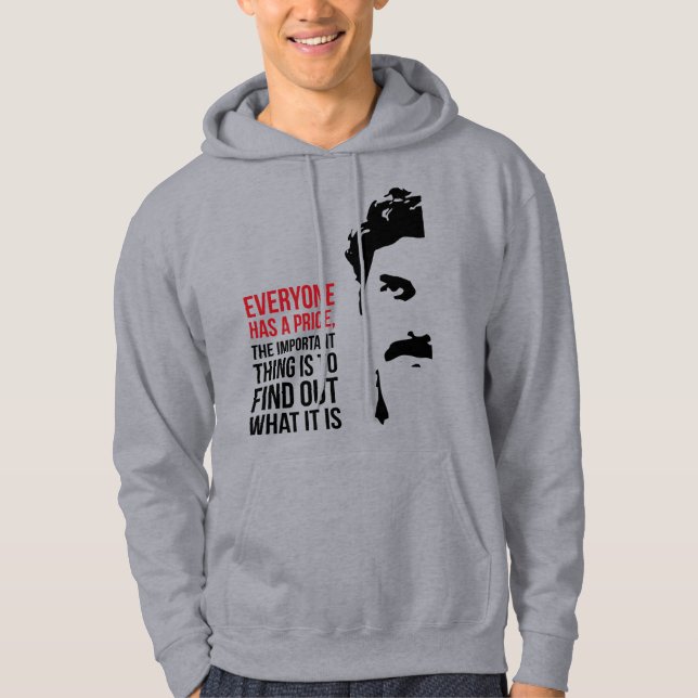 Jeder hat seinen Preis Hoodie (Vorderseite)