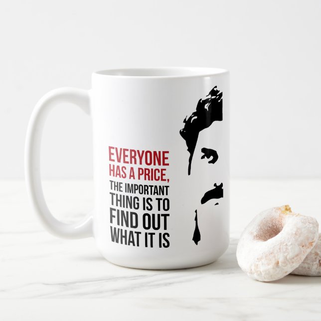 Jeder hat seinen Preis Kaffeetasse (Mit Donut)