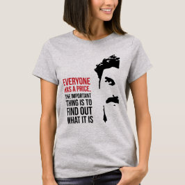 Jeder hat seinen Preis T-Shirt